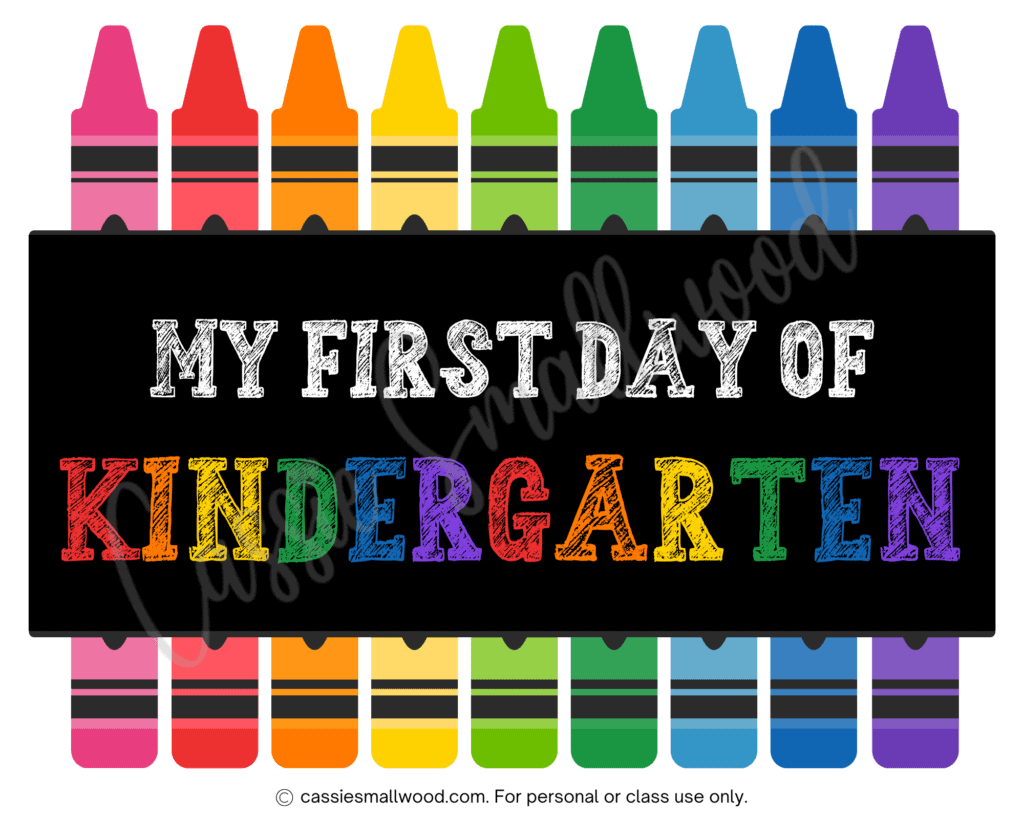 Free First Day Of Kindergarten Printable Signs - Cassie Smallwood with regard to Printable First Day Of Kindergarten Sign