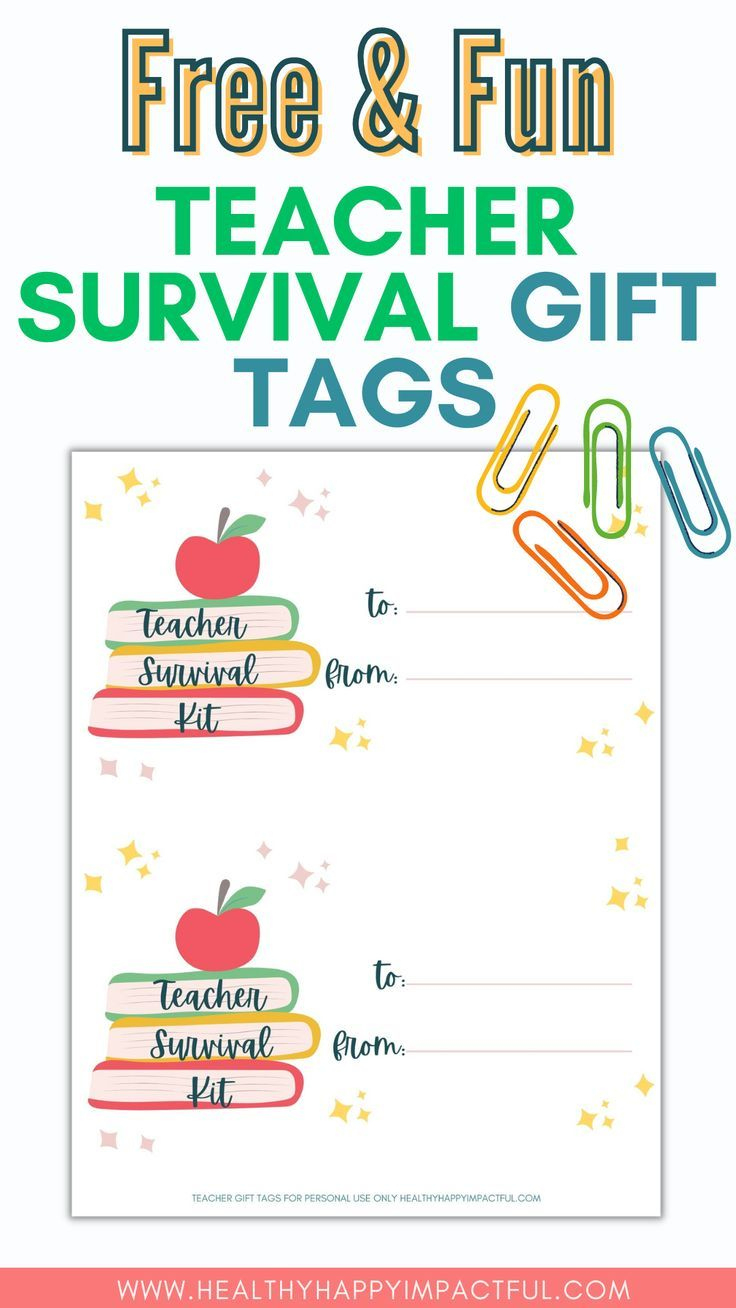 Free & Fun Teacher Survival Kit Gift Tags + Gift Ideas pertaining to Free Printable Teacher Survival Kit Label Printable