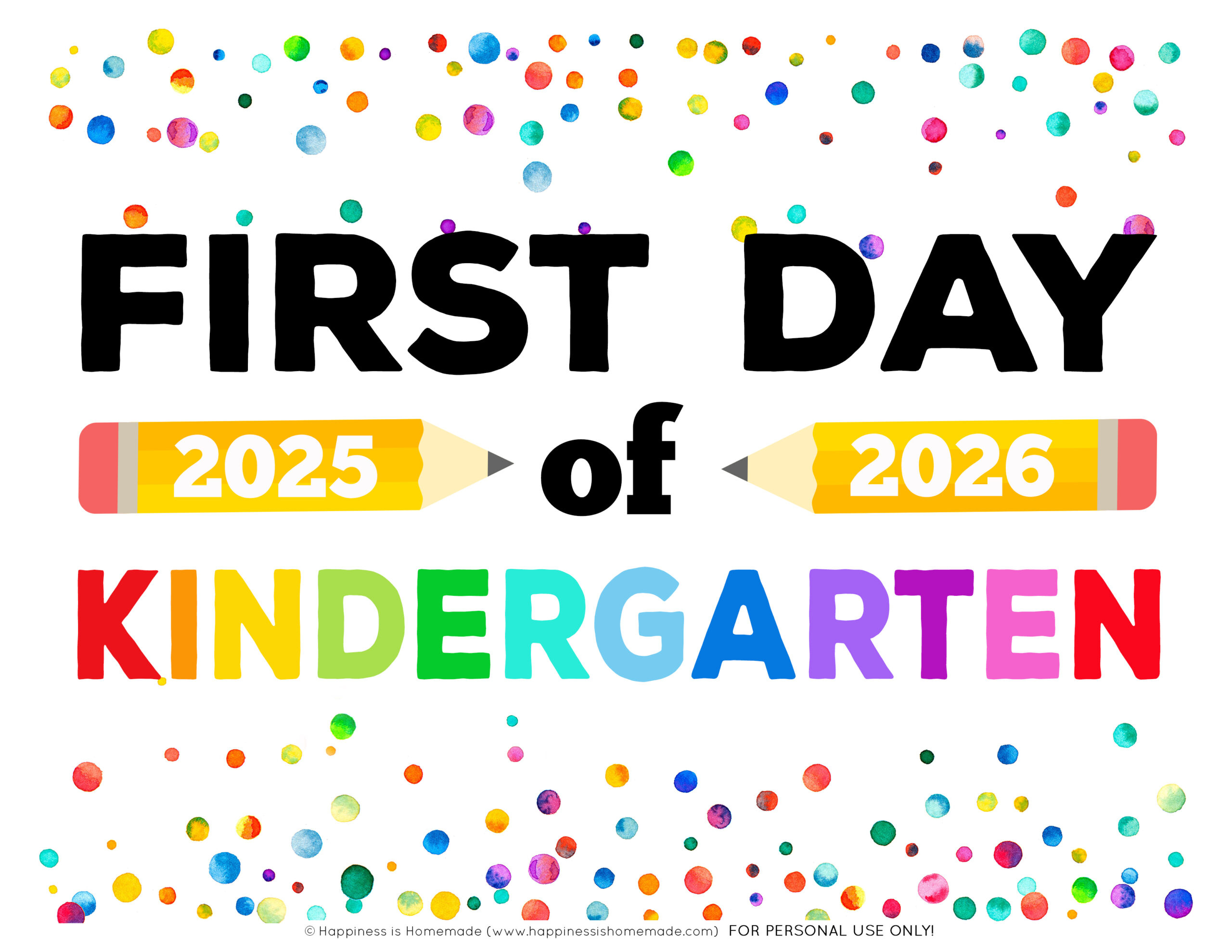 Free Printable First Day Of School Signs 2025-26 - Happiness Is with regard to Printable First Day Of Kindergarten Sign