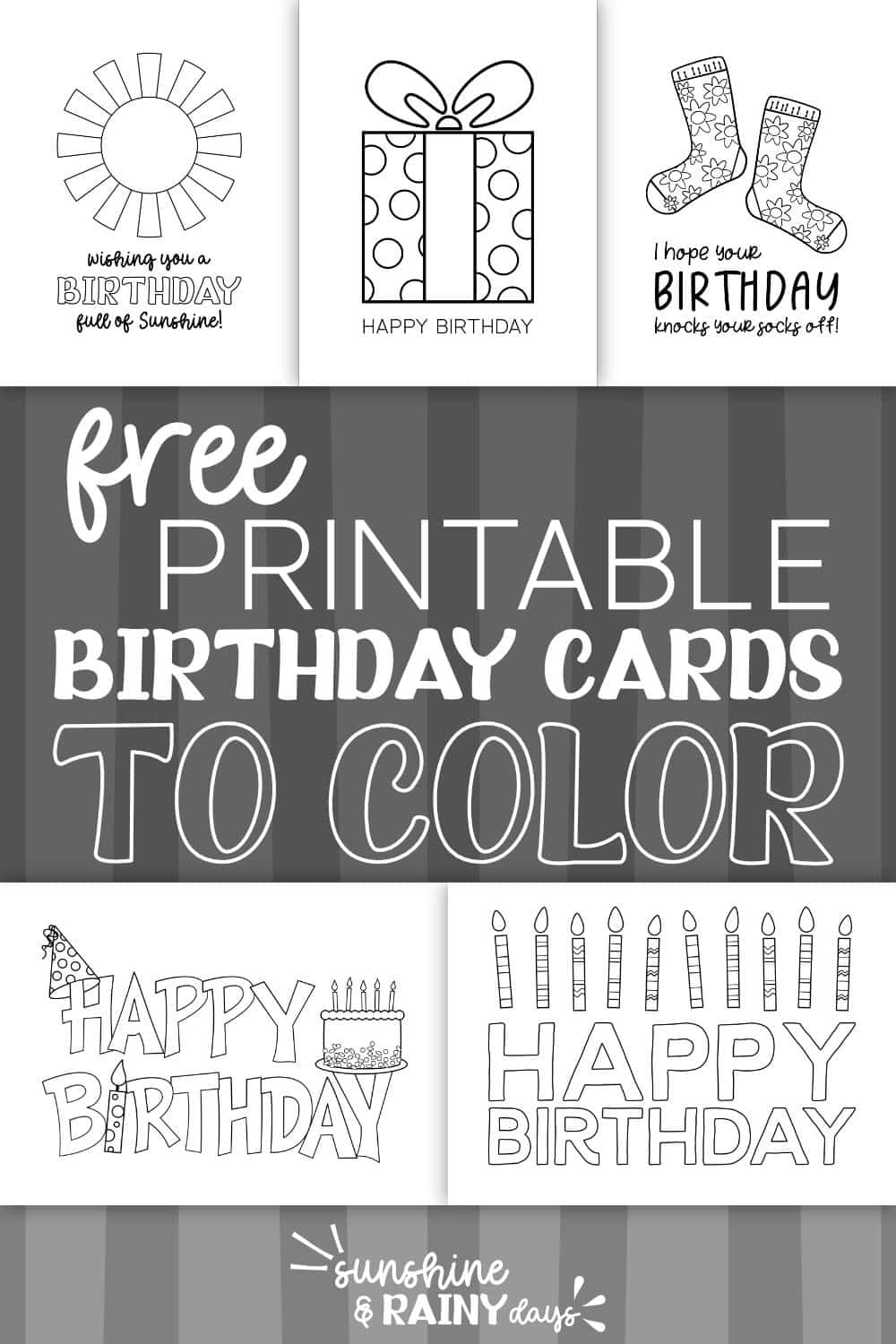 Happy Birthday Coloring Cards - Sunshine And Rainy Days with Black And White Printable Birthday Cards