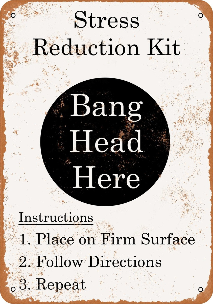 Metal Sign - Bang Head Here Stress Reduction -- Vintage Look | Ebay.de in Bang Head Here Sign Printable