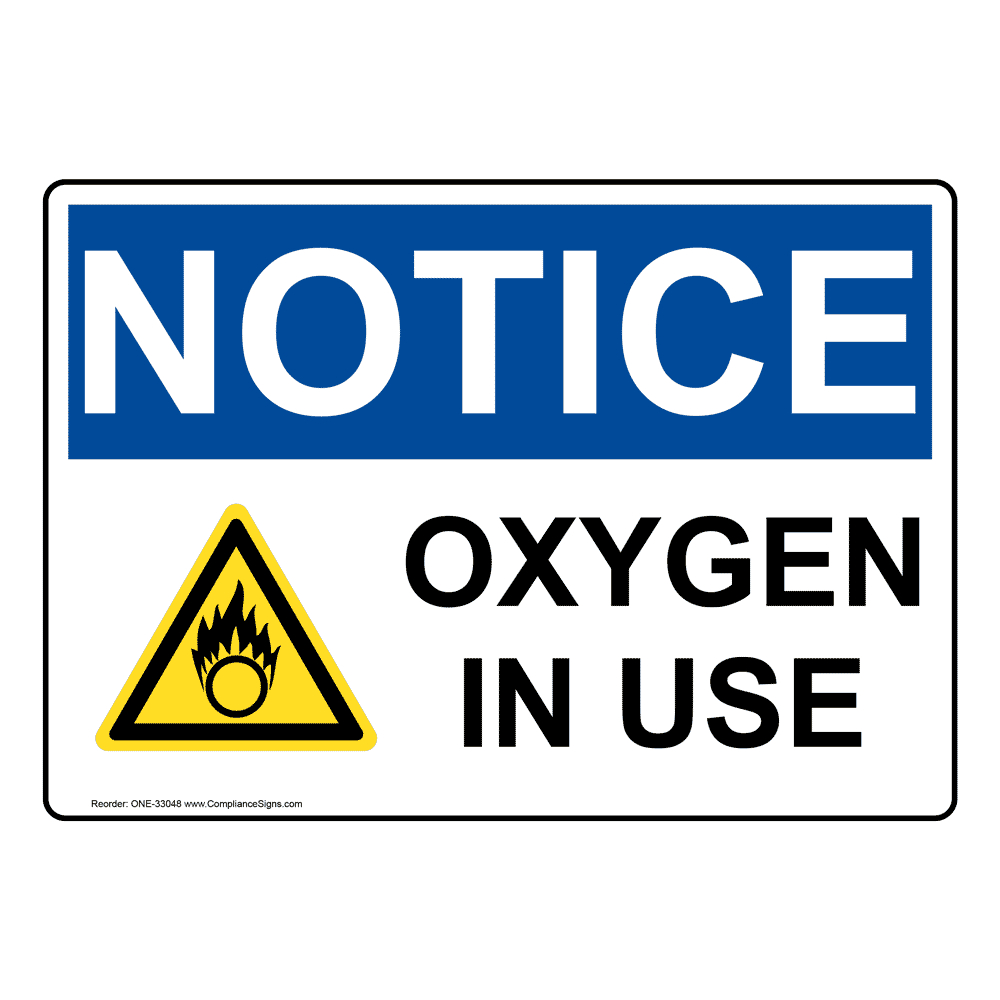 Notice Sign - Oxygen In Use - Osha intended for Oxygen in Use Printable Sign