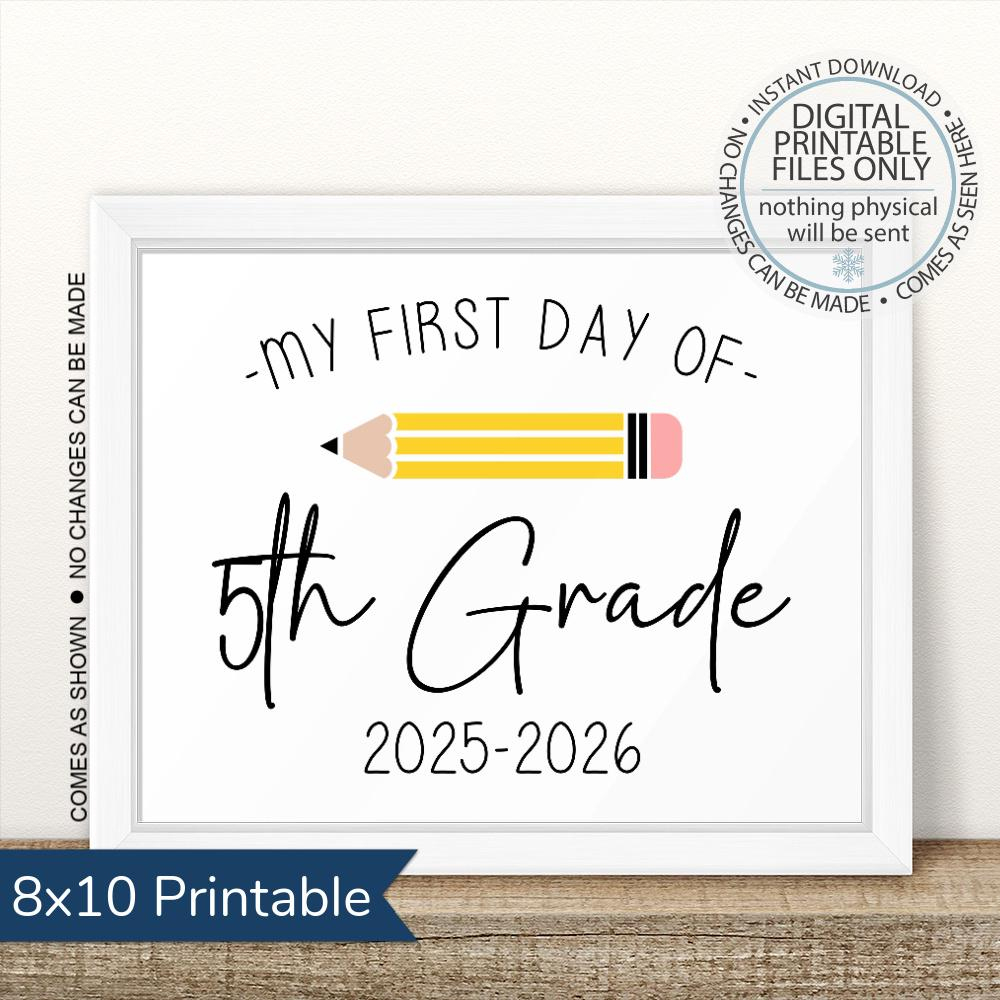 Printable First Day Of Fifth Grade 2025-2026, First Day Of School regarding First Day of 5th Grade Printable