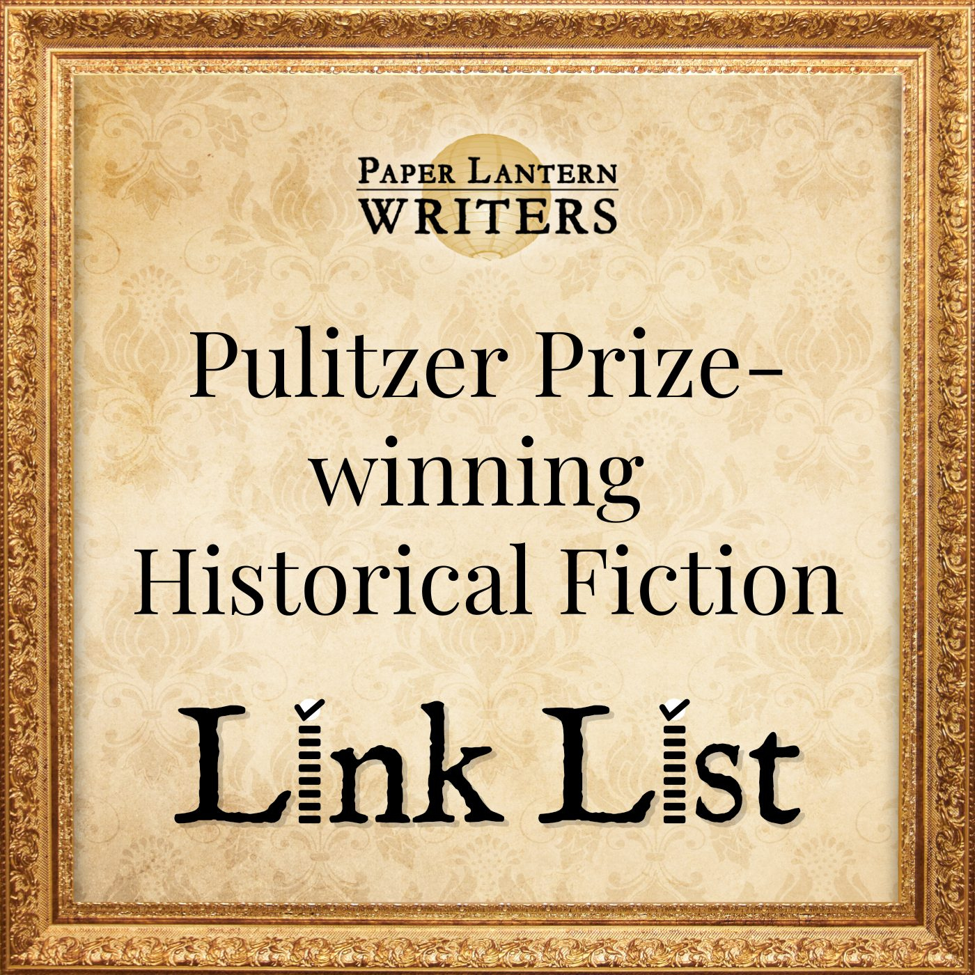 Pulitzer Prize-Winning Historical Fiction - Paper Lantern Writers with Pulitzer Prize Winners Fiction Printable List