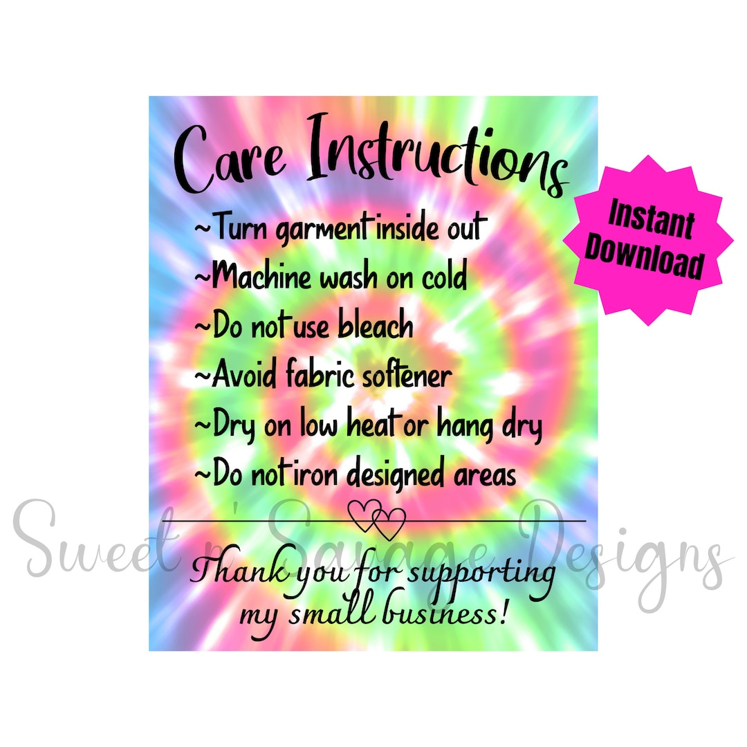 Ready To Print Shirt Care Instructions, Tie Dye Care Cards, Tie inside Tie Dye Washing Instructions Printable