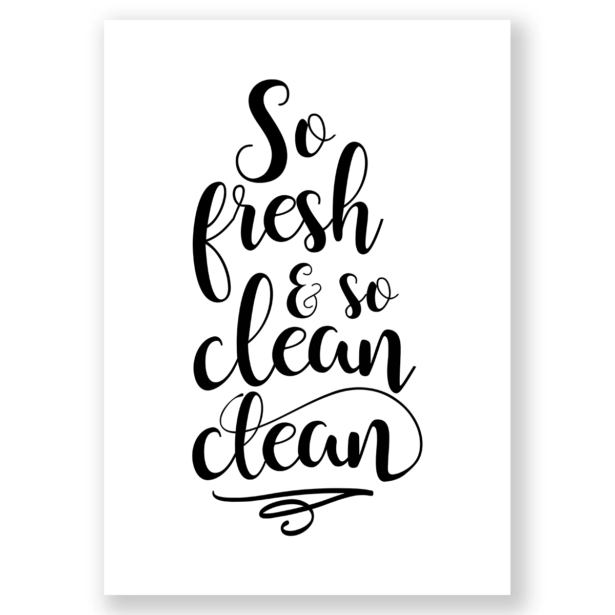 So Fresh And So Clean Clean Print - Wall Art Printable Prints with So Fresh and So Clean Clean Printable