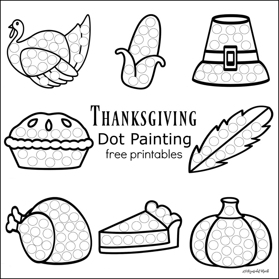 Thanksgiving Dot Painting {Free Printables} - The Resourceful Mama in Thanksgiving Free Printables For Preschoolers